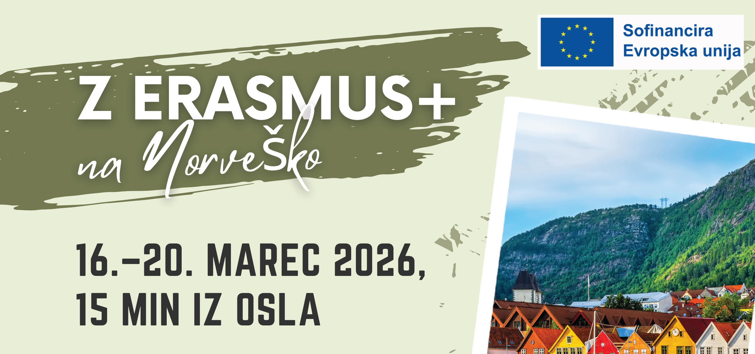 Priložnost za vas – Erasmus+ potovanje na Norveško